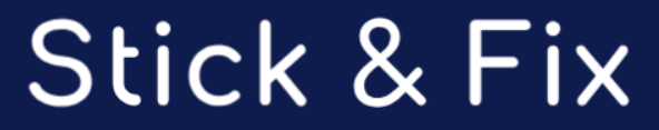 Stick & Fix